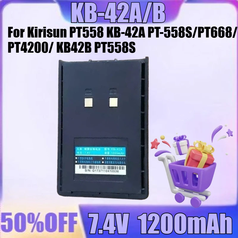 جديد KB-42A KB-42B 7.4V 1200mAh ل Kirisun PT558 KB-42A PT-558S/PT668/PT4200/ KB42B PT558S بطارية لاسلكي