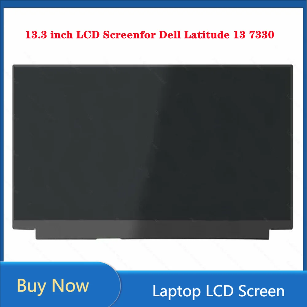 

13,3 дюймовый ЖК-экран IPS панель для Dell Latitude 13 7330 EDP 30pins FHD 1920x1080 60Hz P/N 42RG2