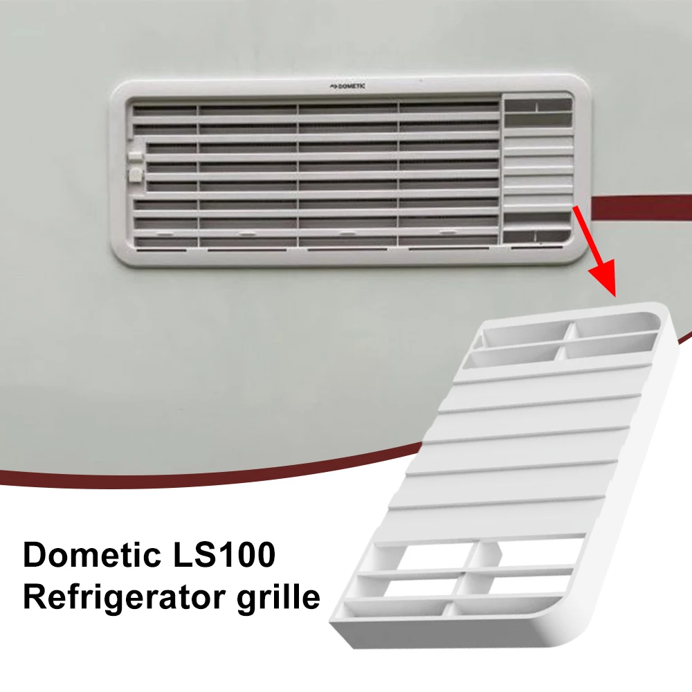 

Refrigerator Replacement Grille For Dometic LS100 ABS For Caravans Motorhomes Campers Refrigerator Grille Motorhome Accessories