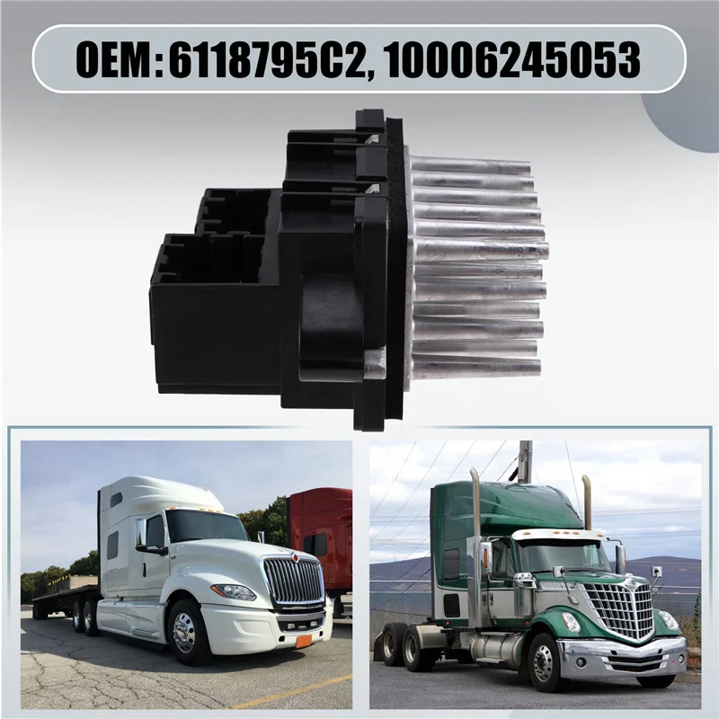 

New HVAC Blower Motor Resistor 6118795C2 1000624505-3 For International Truck Prostar Lonestar Terrastar 4200 4300 4400 7300