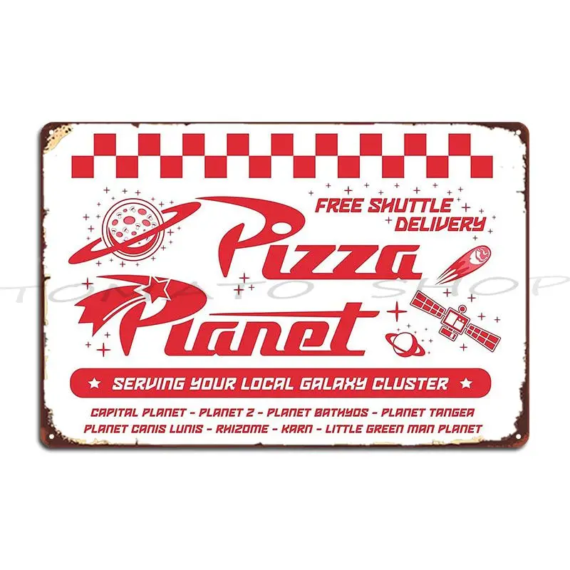 Pizza Planet Serving Your Local Galaxy Cluster Metal Sign Wall Mural Pub Mural Bar Cave Character Tin Sign Poster