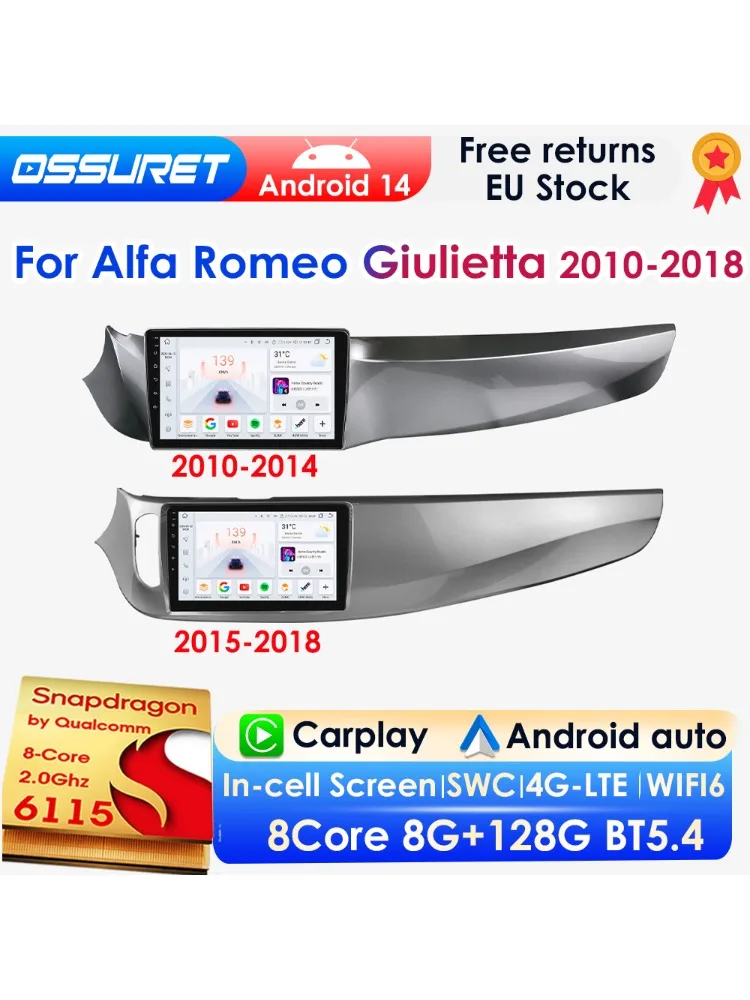 OSSURET Android 14 Autoradio Für Alfa Romeo Giulietta 2010-2018 Auto Multimedia GPS Carplay 4G DSP BT 360 kamera Durch Snapdragon 6115