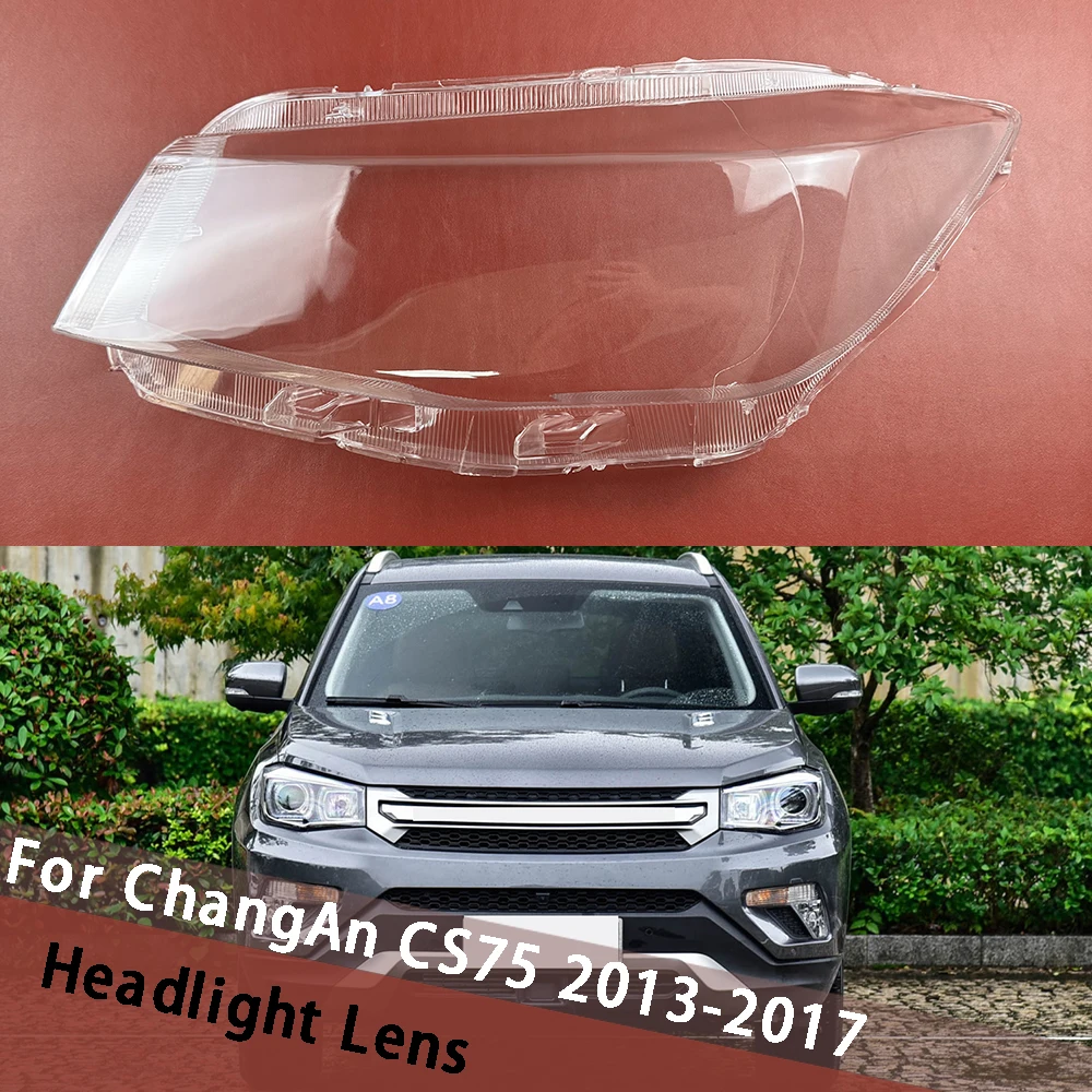 

For ChangAn CS75 2013 2014 2015 2016 2017 Car Accessories Transparent Headlight Cover Lampshade Headlamp Shell Lens Plexiglass