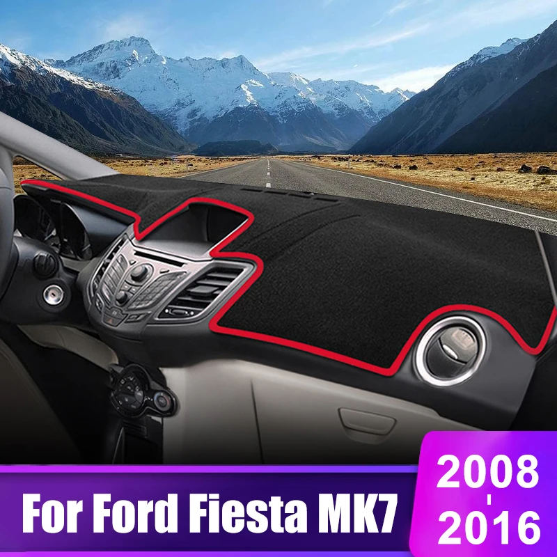 

For Ford Fiesta MK7 2008 2009 2010 2011 2012 2013 2014 2015 2016 Car Dashboard Cover Sun Shade Non-slip Mat Accessories