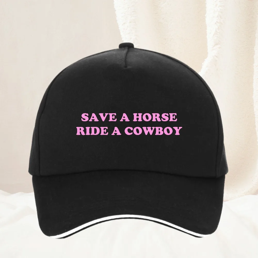 Save A Horse Ride A Cowboy Baseball Cap Men Women Fashion adjustable Unisex High Quality Snapback hat