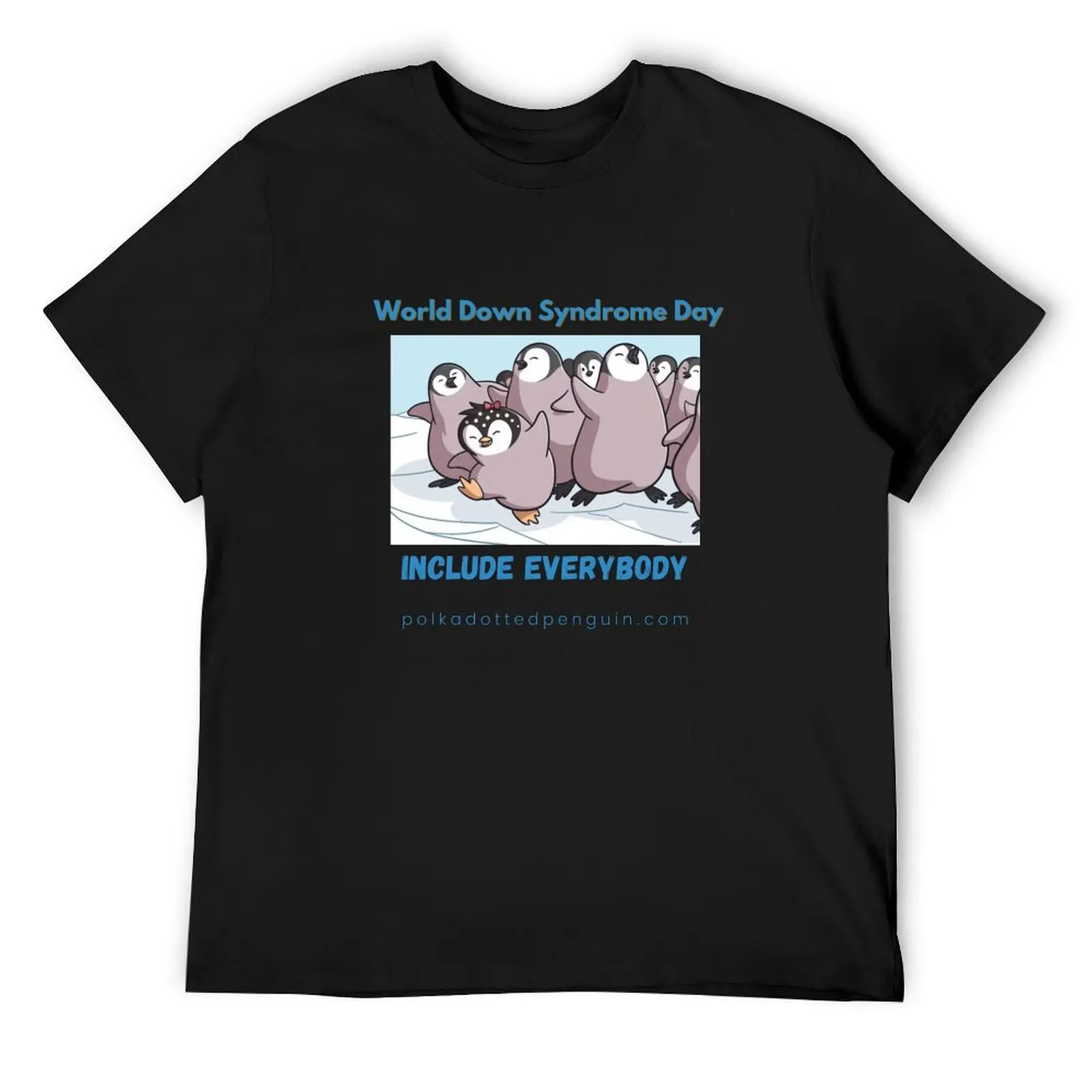 

World Down Syndrome Day T-Shirt Man t-shirt designer shirts sweat black t-shirts for men