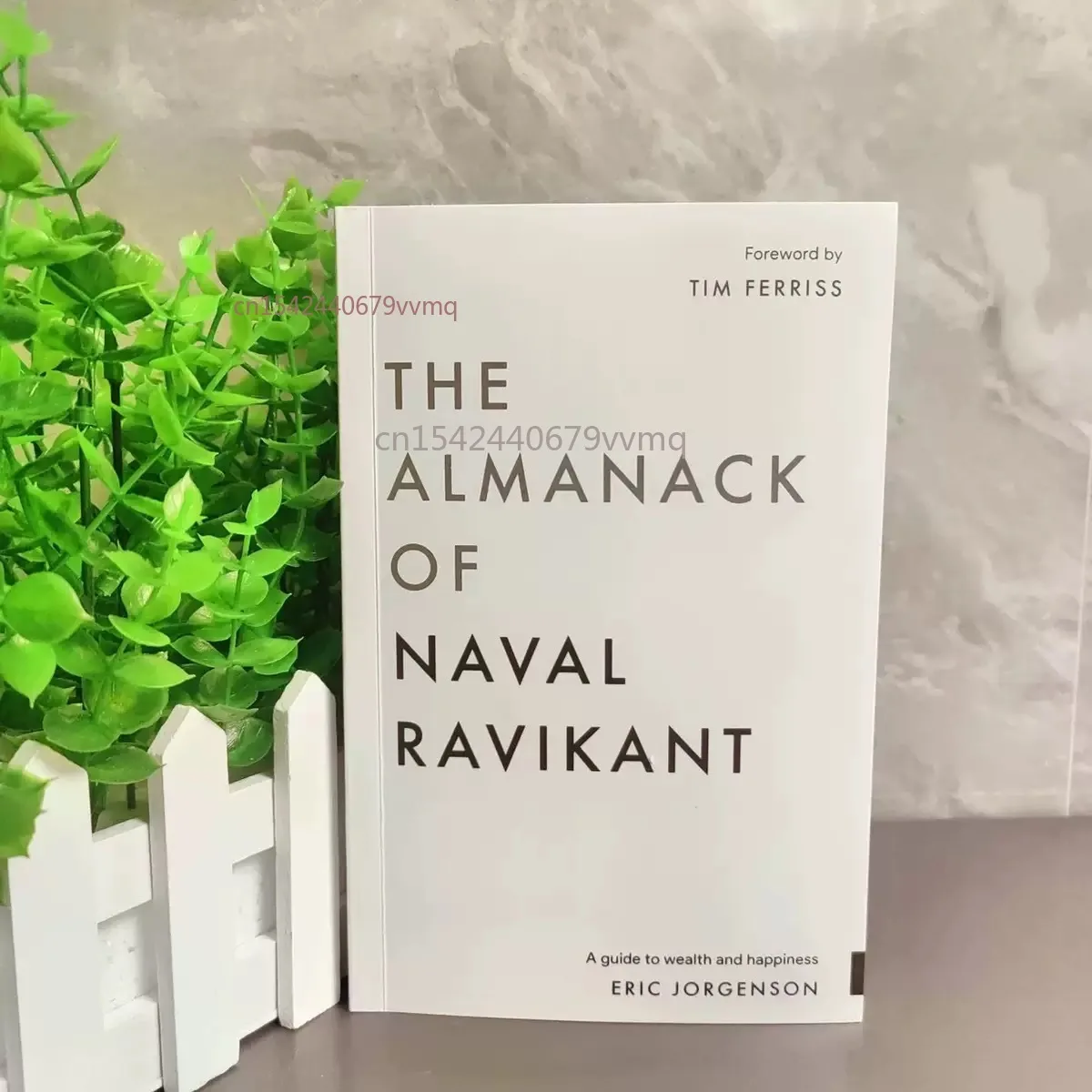 The Almanack of Naval Ravikant: A Guid. English Paperback Version