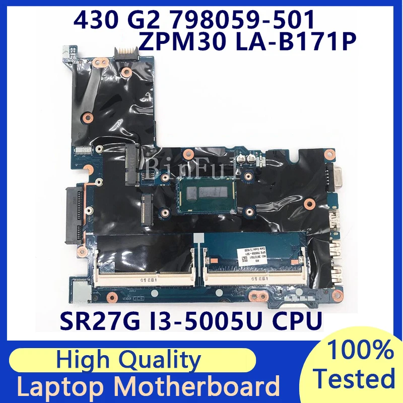 798059-001 798059-501 798059-601 For HP ProBook 430 G2 ZPM30 LA-B171P Laptop Motherboard With SR27G I3-5005U CPU 100%Full Tested