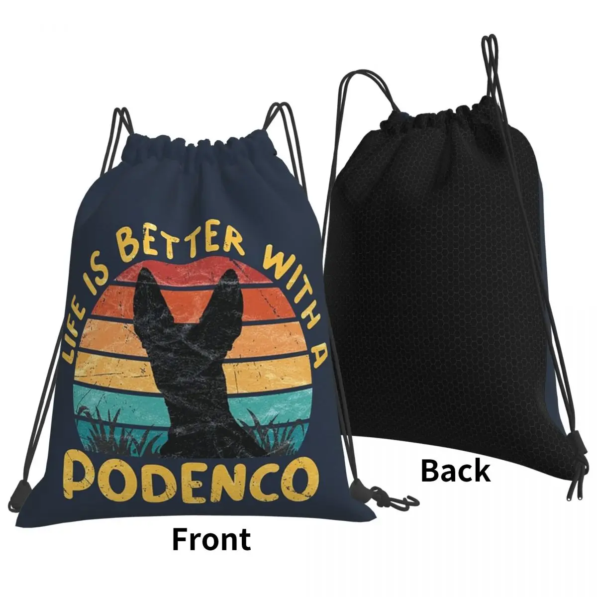 Life Is Better With A Podenco Backpacks Multi-function Drawstring Bundle Pocket Sundries Bag Book Bags for Man Woman Students