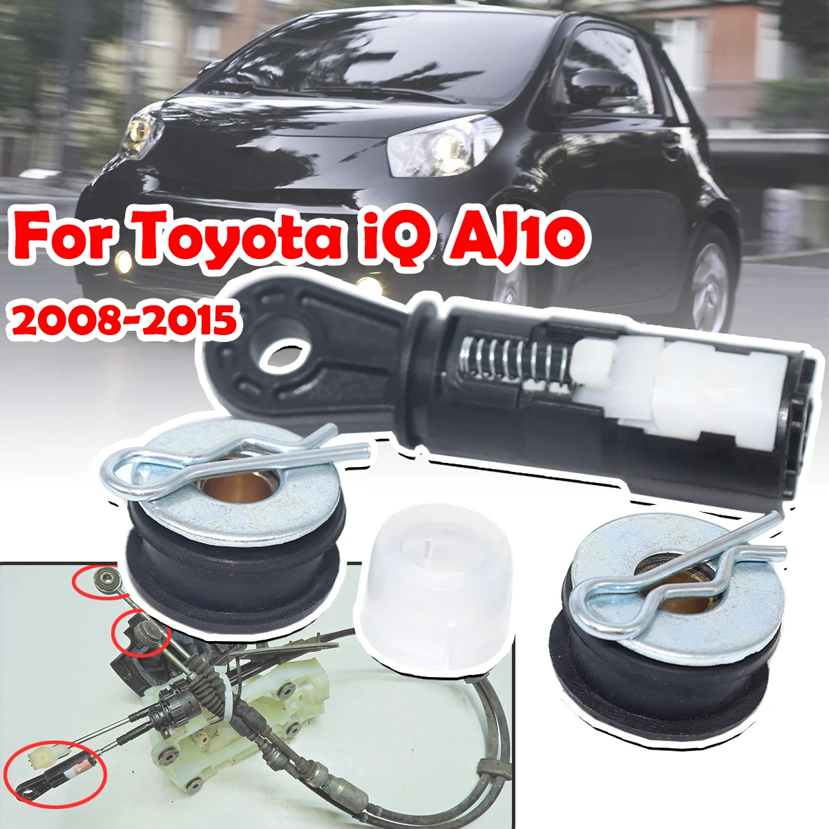 

Gear Shift Cable Linkage End Bushing For Toyota iQ AJ10 Gearbox Shifter Selector Collet 2008 2009 2010 2011 - 2015 4379425300