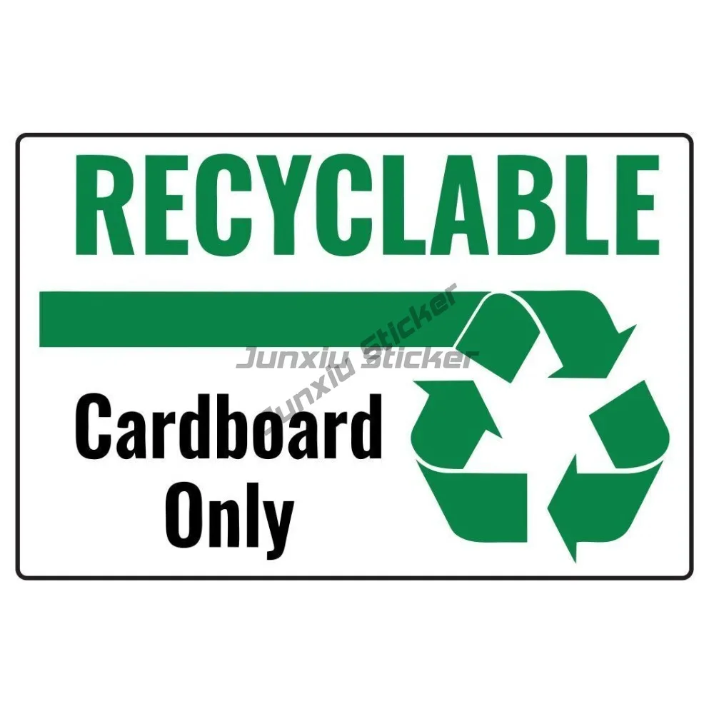 

Recyclable Cardboard Only Safety Sign Sticker Decal Laptops Tumblers Windows Cars Trucks Walls Decor