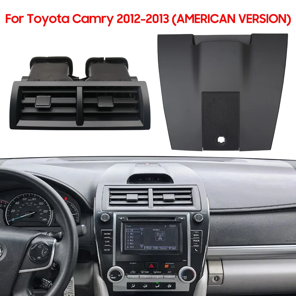 

For Toyota Camry 2012-2013 (AMERICAN VERSION) Center Console A/C Air Vent Grille Trim Assembly Car Dashboard Conditioning Outlet