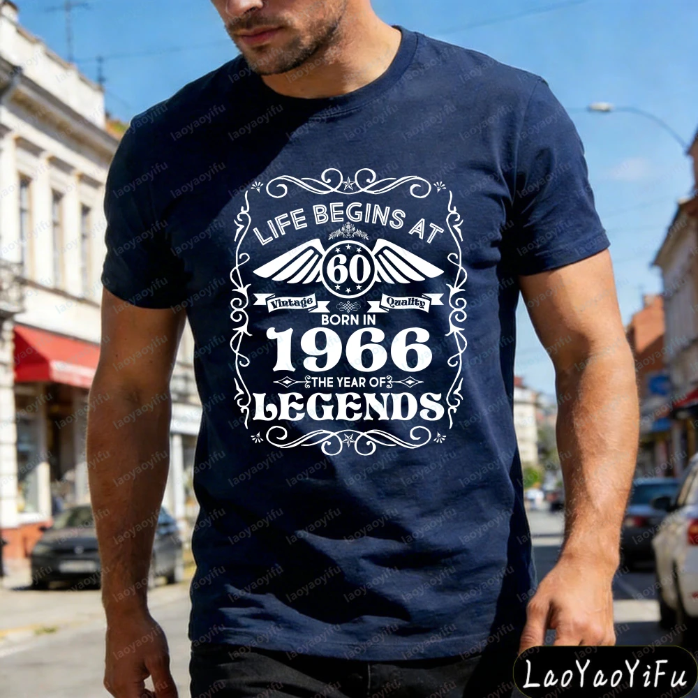 Life Begins At 60 Born in 1966 The Year of Legends Summer Men T-Shirt Vintage Graphic Casual Wear for Birthday Gift for Men Tops