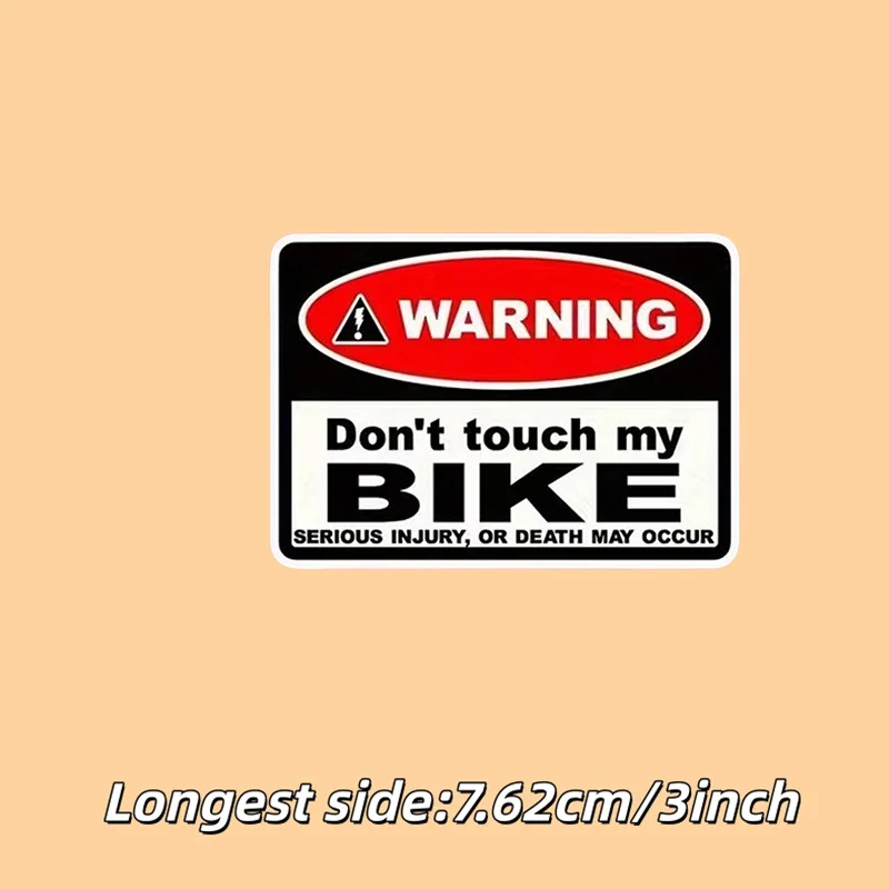 Don't Touch My Bike Sticker Warning Style Waterproof Vinyl Decal Motorcycle Car Laptop Bottle Phone Window Decoration