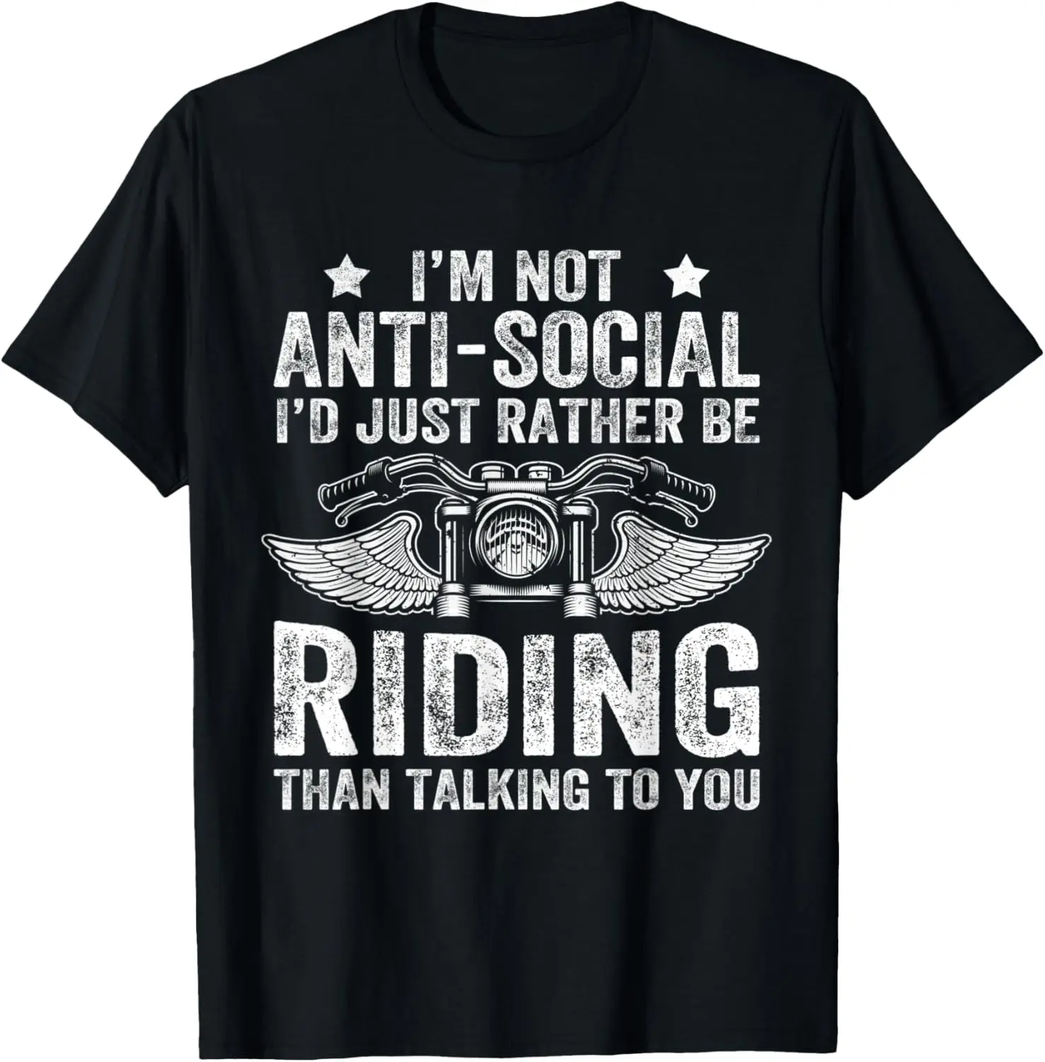

Футболка «I'm Not Anti-Social I'd Just Rather Be Riding» на мотоцикле