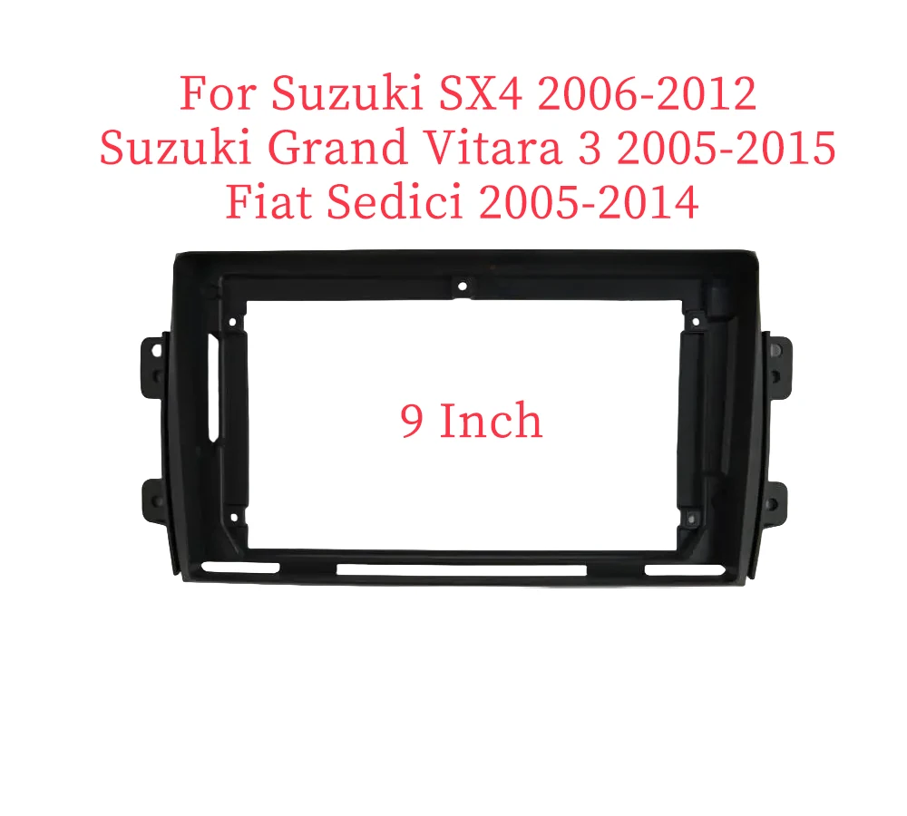 

9 Inch Car Frame Fascia Adapter Android Radio Dash Fitting Panel Kit For Suzuki SX4 Grand Vitara 3 Fiat Sedici 2005-2015