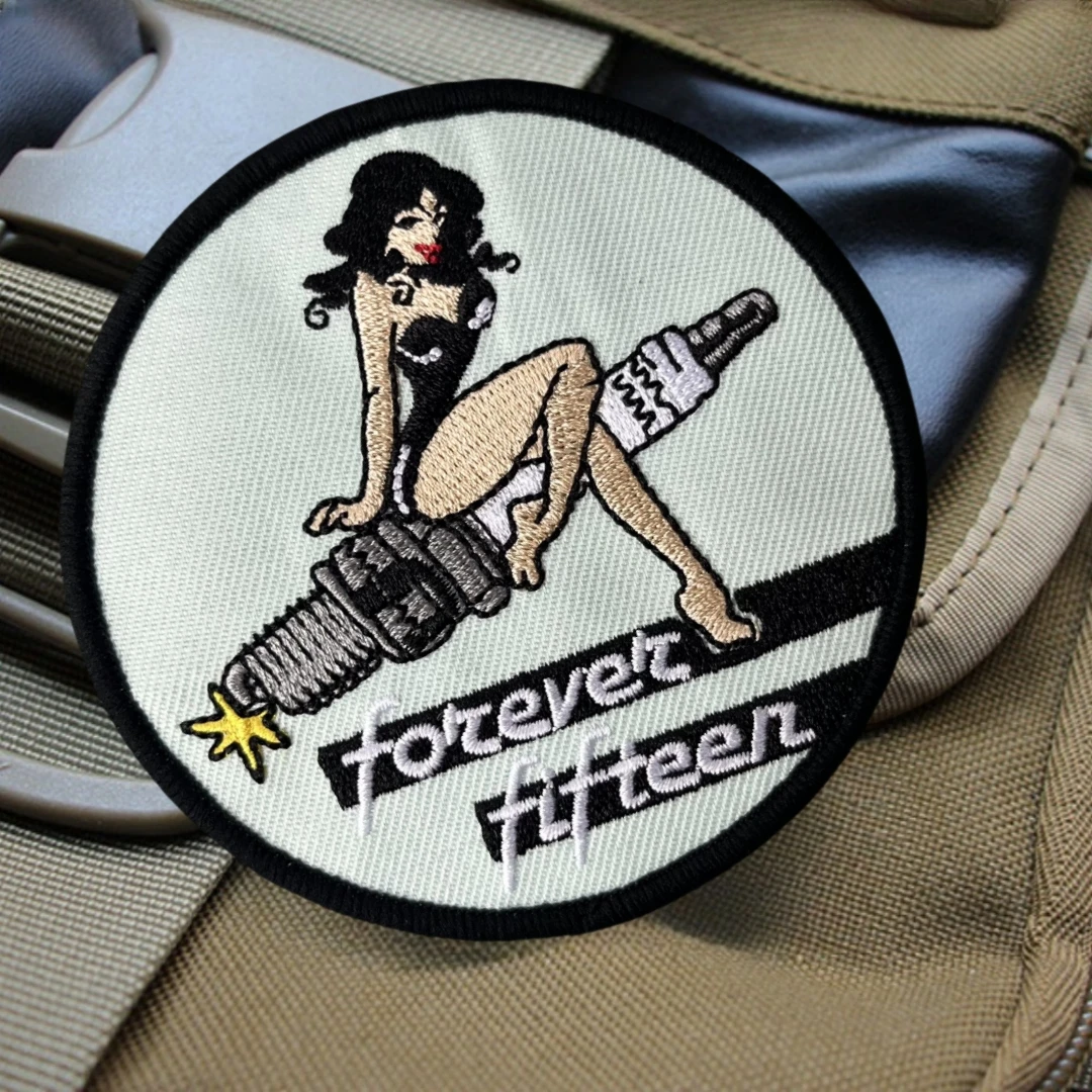 Forever Fifteen Patch Tactical Sexy Beauty Morale Badges on Backpack Sticker Embroidered Hook and Loop Patches for Clothing