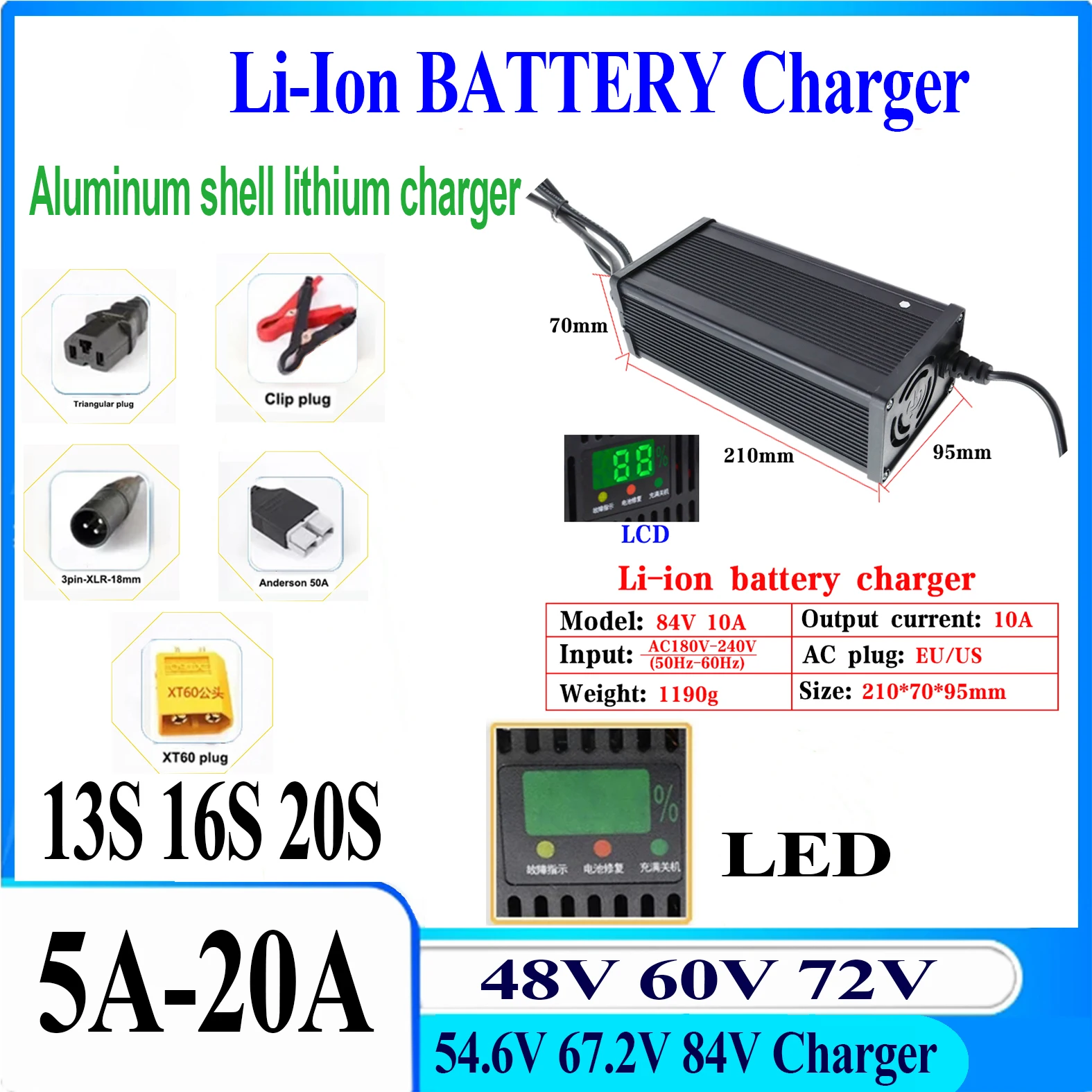 

Lithium Battery Charger 54.6V/67.2V/84V 5A 8A 10A 12A 15A 20A For 13S 16S 20S 48V 60V 72V Charger LCD Aluminium case