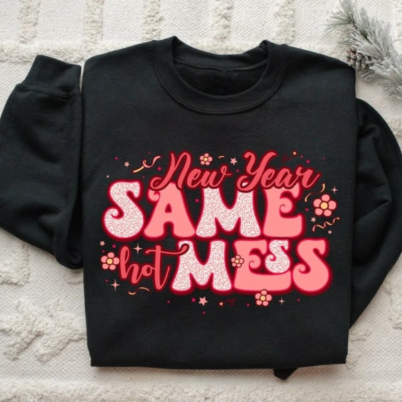 

Новинка Same Hot Mess 2026, подарок на Новый год, новогодние вечерние буквы, модный свитшот, осенне-зимние одинаковые толстовки для взрослых