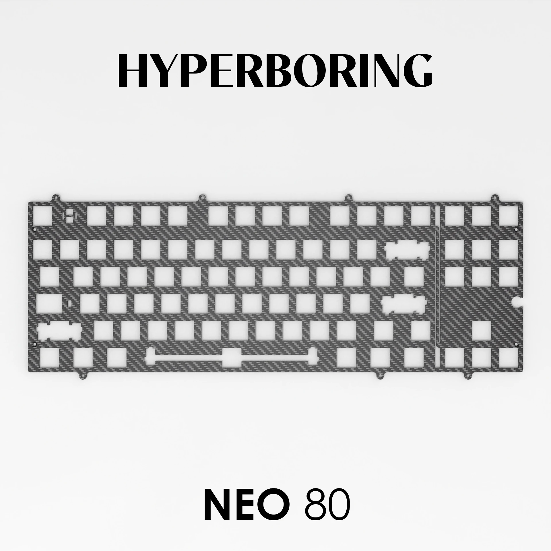 Neo80 keyboard plate PC PP POM FR4 Aluminum Carbon fiber (for plate-mounted and pcb-mounted type stabilizer)