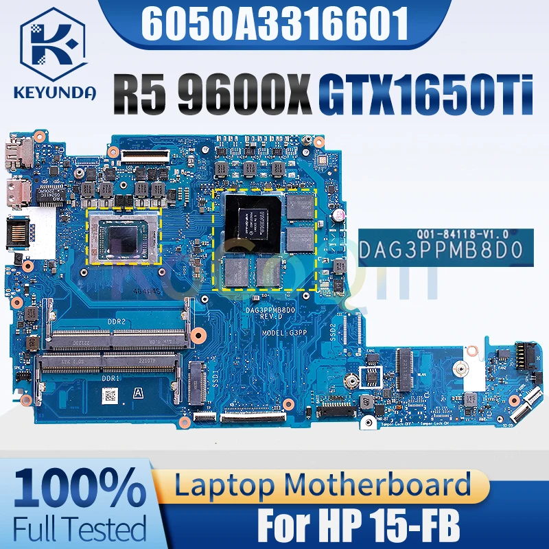 For HP 15-FB Notebook Mainboard DAG3PPMB8D0 R5 9600X GTX1650Ti 4G G18P-G61-A-A1 Laptop Motherboard Test