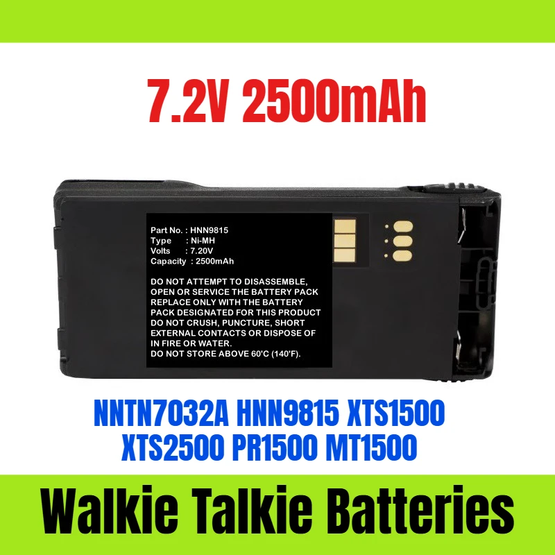 

7.2V 2500mAh for NNTN7032A HNN9815 XTS1500 XTS2500 PR1500 MT1500 Walkie Talkie Batteries