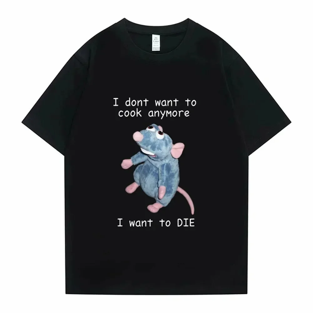 Ratatouille Women T Shirt I Don't Want To Cook Funny T-Shirt Men Summer Short Sleeve Funny Mouse Cartoon Cute Tshirt Tee Top