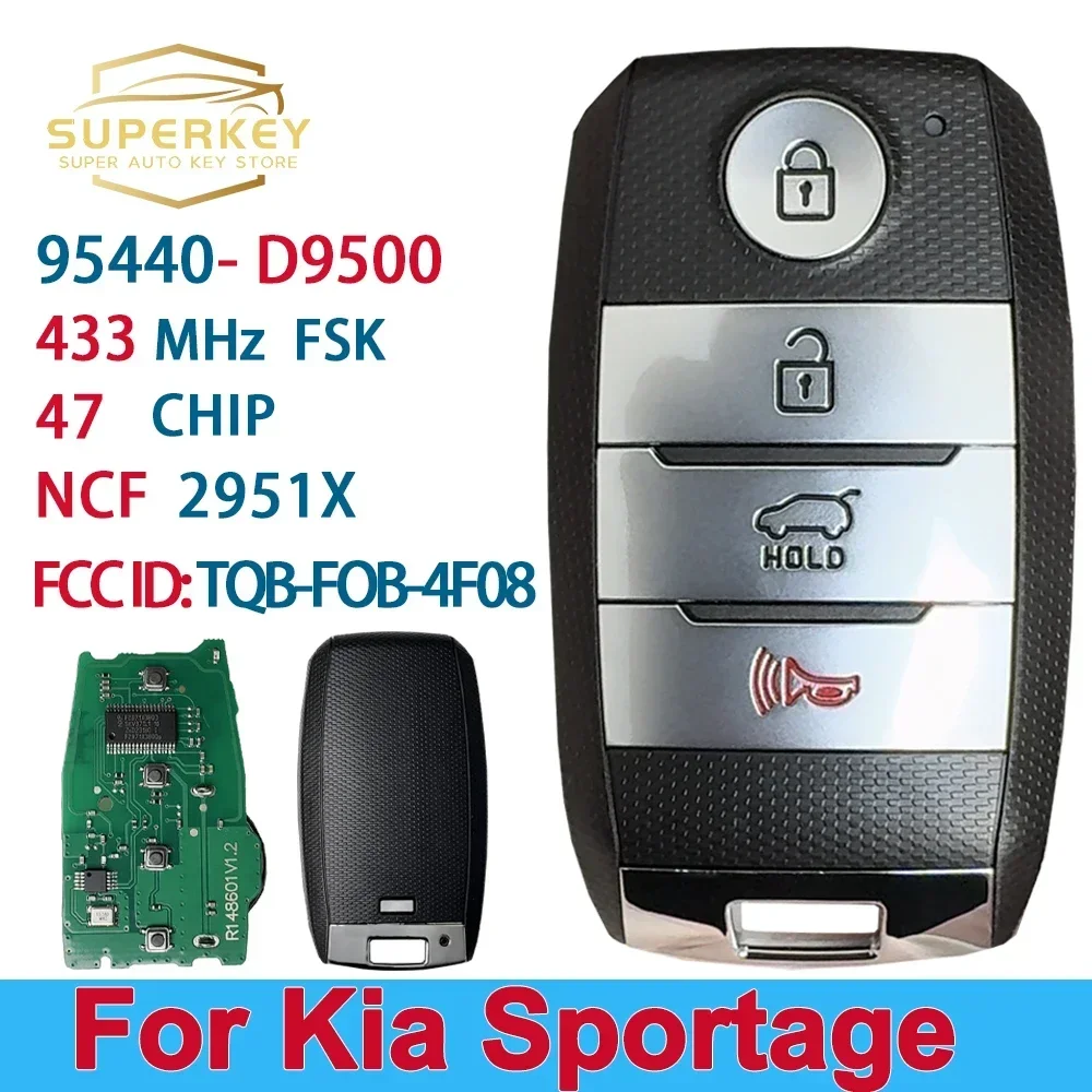 

SUPERKEY 5074A-FOB4F08 Keyless Smart Car Key For KIA Sportage 2018 2019 2020 NCF2951X 433FSK 47 CHIP TQ8-FOB-4F08 95440-D9500