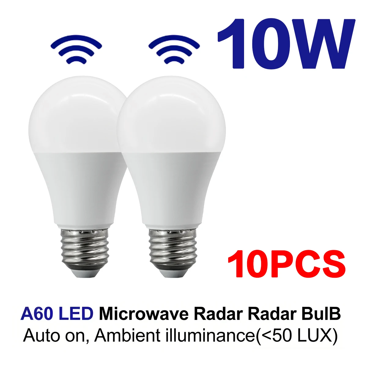 10PCS AC85-265V Sensor Lamp 220V 110V Radar Motion Induction E27 Bulb Human Body Detecting Smart Sensitive Outdoor Lighting