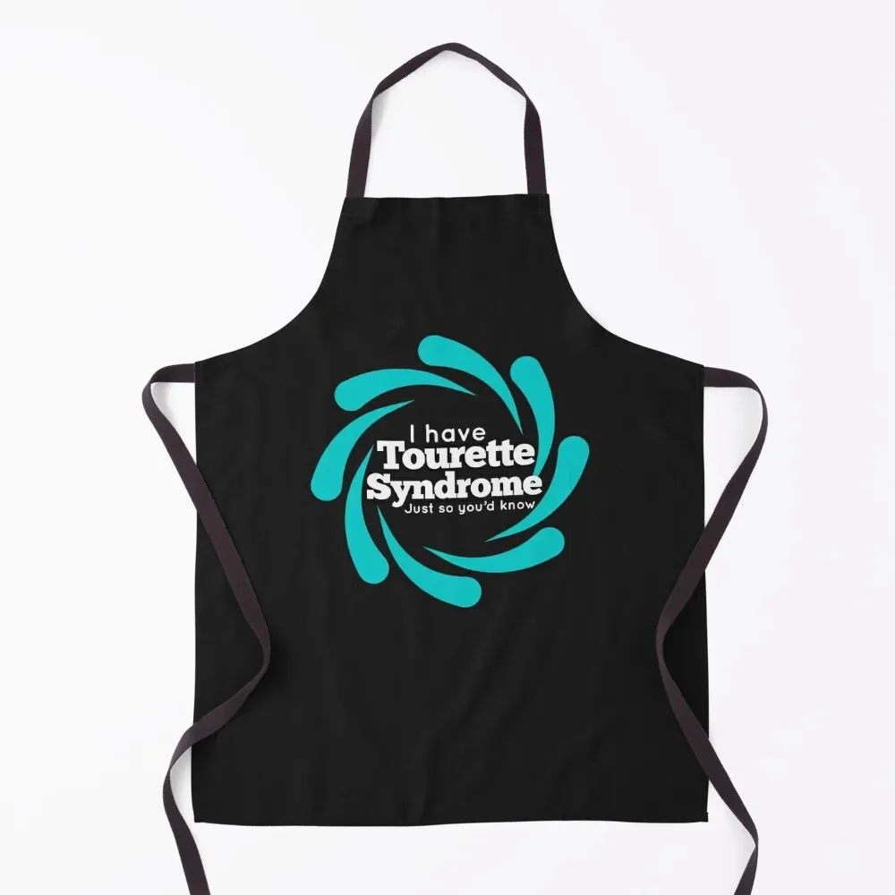 

I Have Tourette Syndrome Just So You’d Know, Tourette’s Awareness Apron For Home Accessories Women's Dress Apron