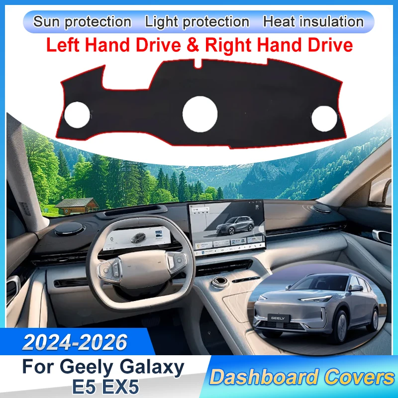

For Geely Galaxy E5 EX5 Accessories 2024 2025 2026 Proton eMas 7 Car Center Console Dash Mat Dustproof Dashboard Avoid Light Pad