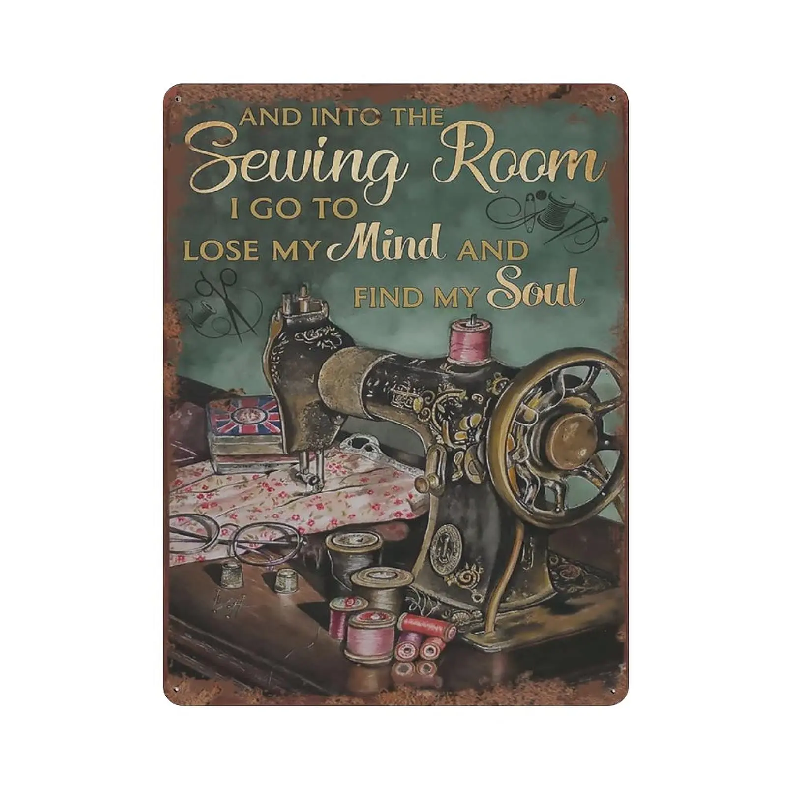 Retro Funny Metal Tin Sign And Into The Sewing Room Find My Soul Sewing Room Decor Sewing Lover Gift For Women Daughter Mom Gran
