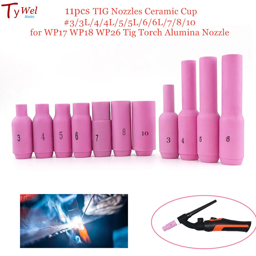 

11pcs TIG Nozzles Ceramic Cup #3/3L/4/4L/5/5L/6/6L/7/8/10 for WP17 WP18 WP26 Tig Torch Alumina Nozzle