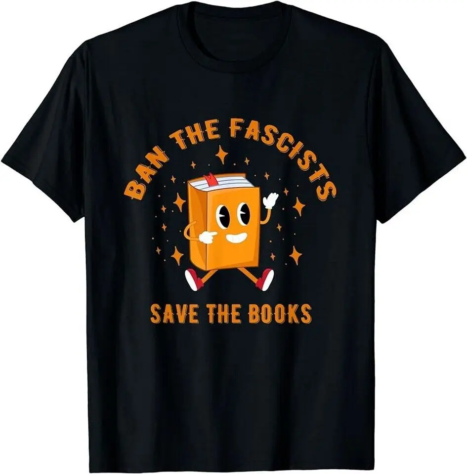 Ban The Fascists Save The Books funny retro vintage T-Shirt