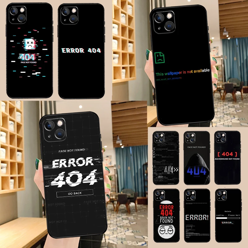 Error 404 not found Phone Case For iPhone 11 12 13 14 15 16 Pro Max mini Back Cover For iPhone XR X XS Max Plus