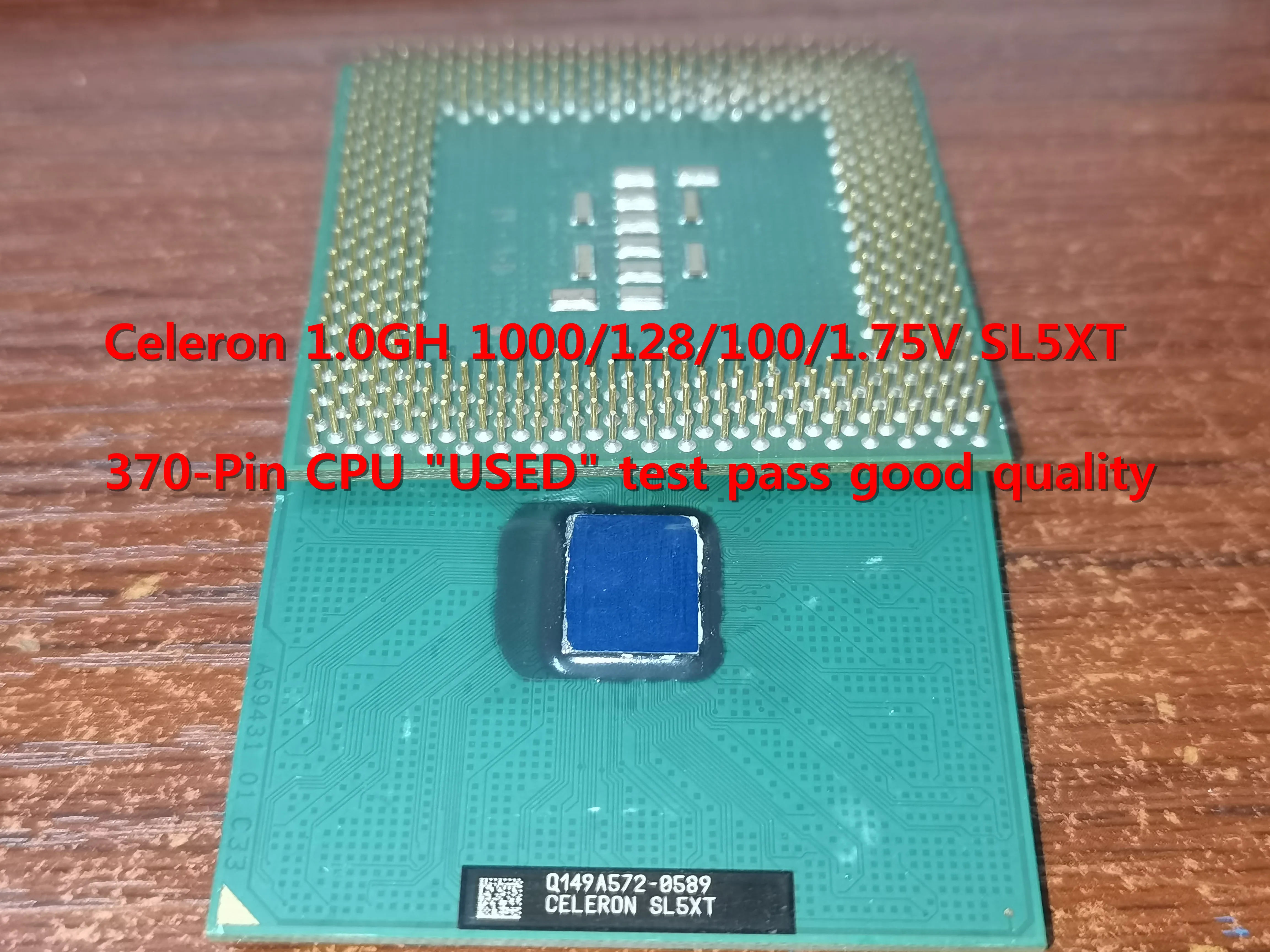 Celeron 1.0GH 1000/128/100/1.75V SL5XT OR 1100/128/100/1.75V 370CPU SL5UX socket 370-Pin CPU 