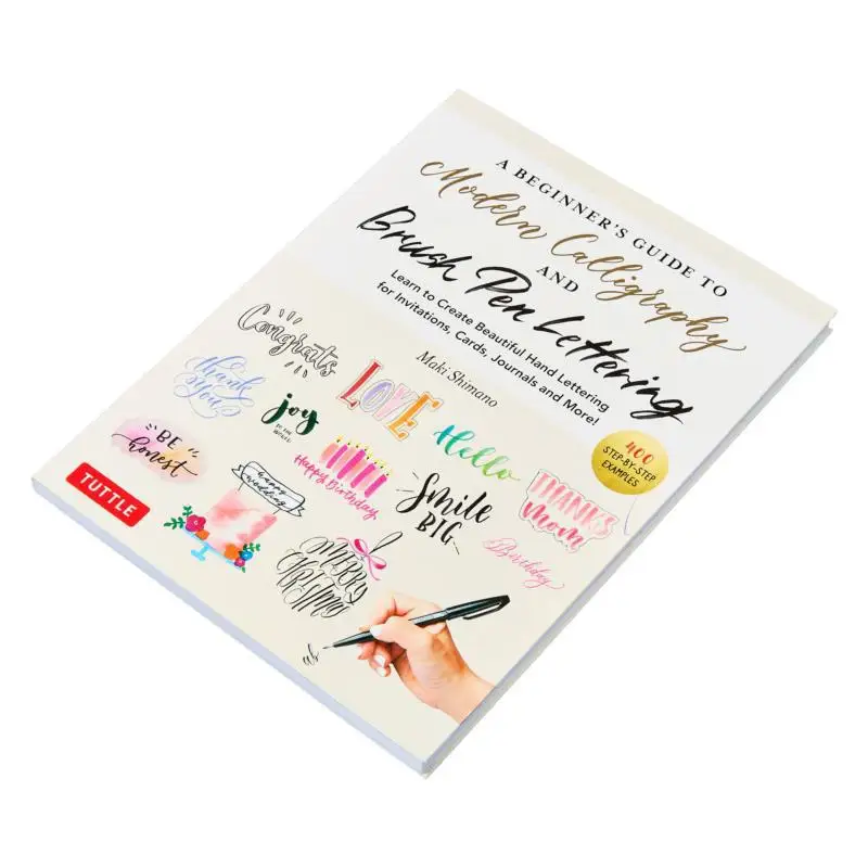 A Beginners Guide To Modern Calligraphy  Brush Pen Lettering Learn To Create Beautiful Hand Lettering For Invitations Cards Jour