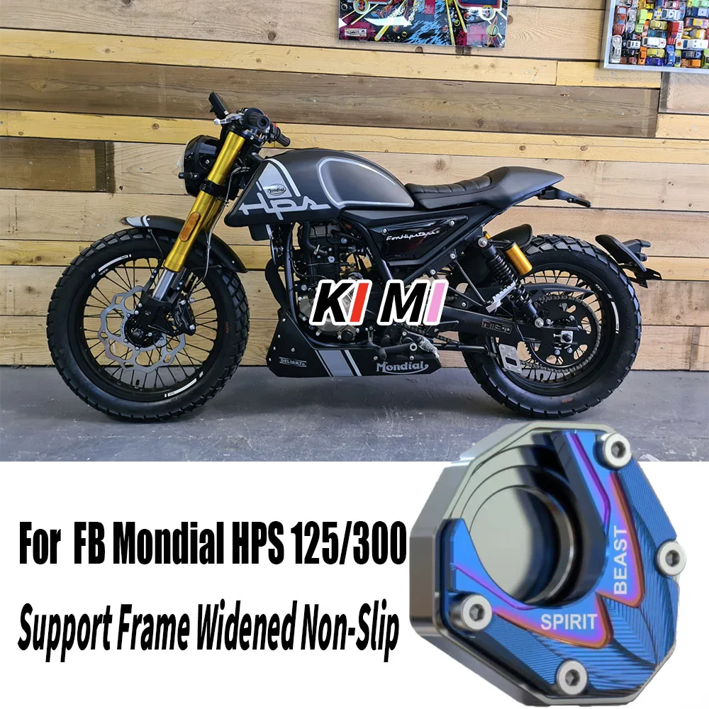 

Motorcycle Support Frame Widened Non-Slip Mat Enlarger Pad Side Bracket Accessories For FB Mondial HPS 125 300 HPS125 HPS300