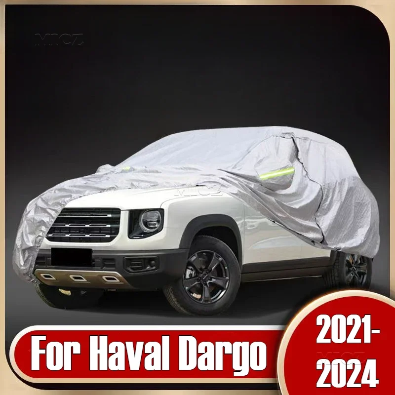 For Haval Dargo 2021 2022 2023 2024 Accessories Car Covers Indoor Outdoor Full Cover Sun UV Snow Dust Resistant Protection Cover