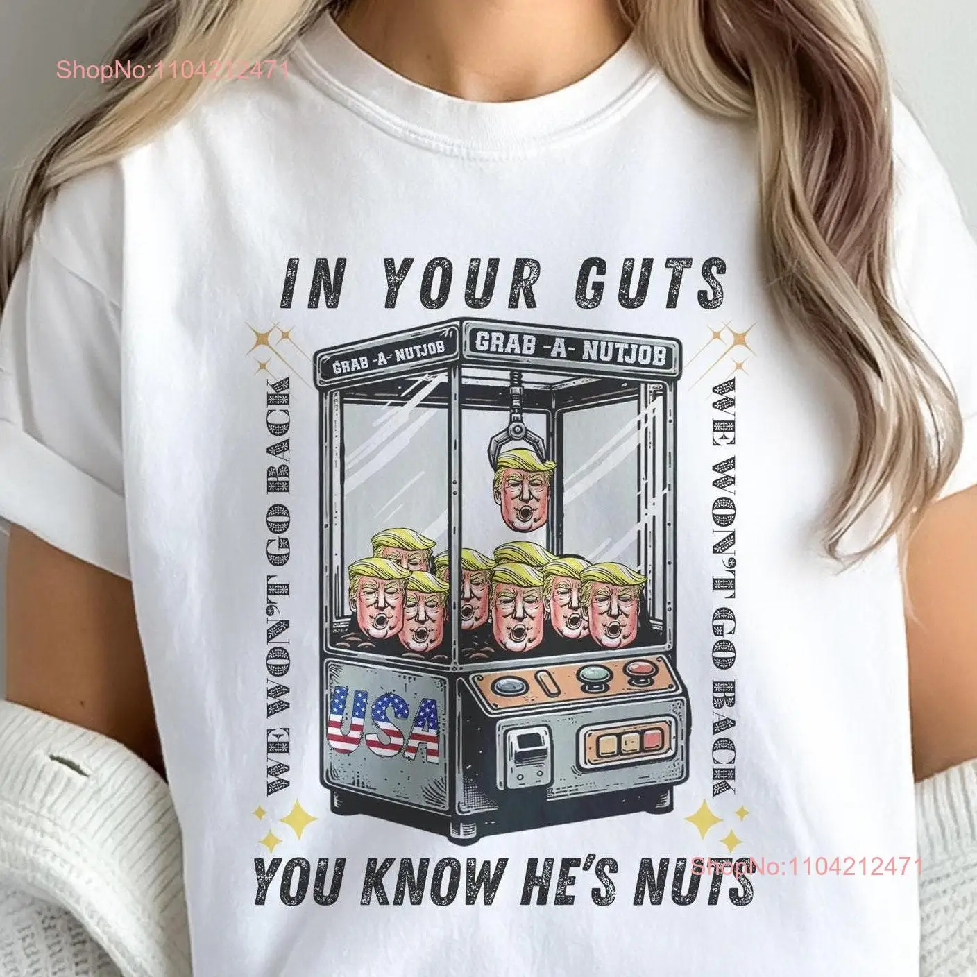 Trump Harris Debate In your Guts You Know He's Nuts We Won't Go Back Comfort Colors 1717 Garment Dyed T shirt anti gift