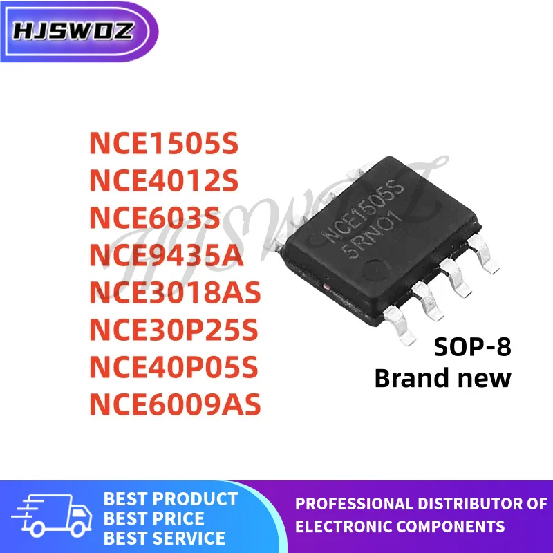 10PCS New NCE3018AS NCE1505S NCE4012S NCE30P25S NCE603S NCE40P05S NCE6009AS NCE9435A SOP-8 MOS tube