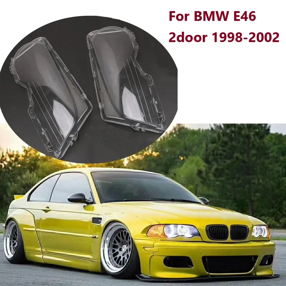 

For 1999-2003 BMW E46 2DOOR M3 2001-2006 PAIR Front Car Clear Headlight Cover Lens