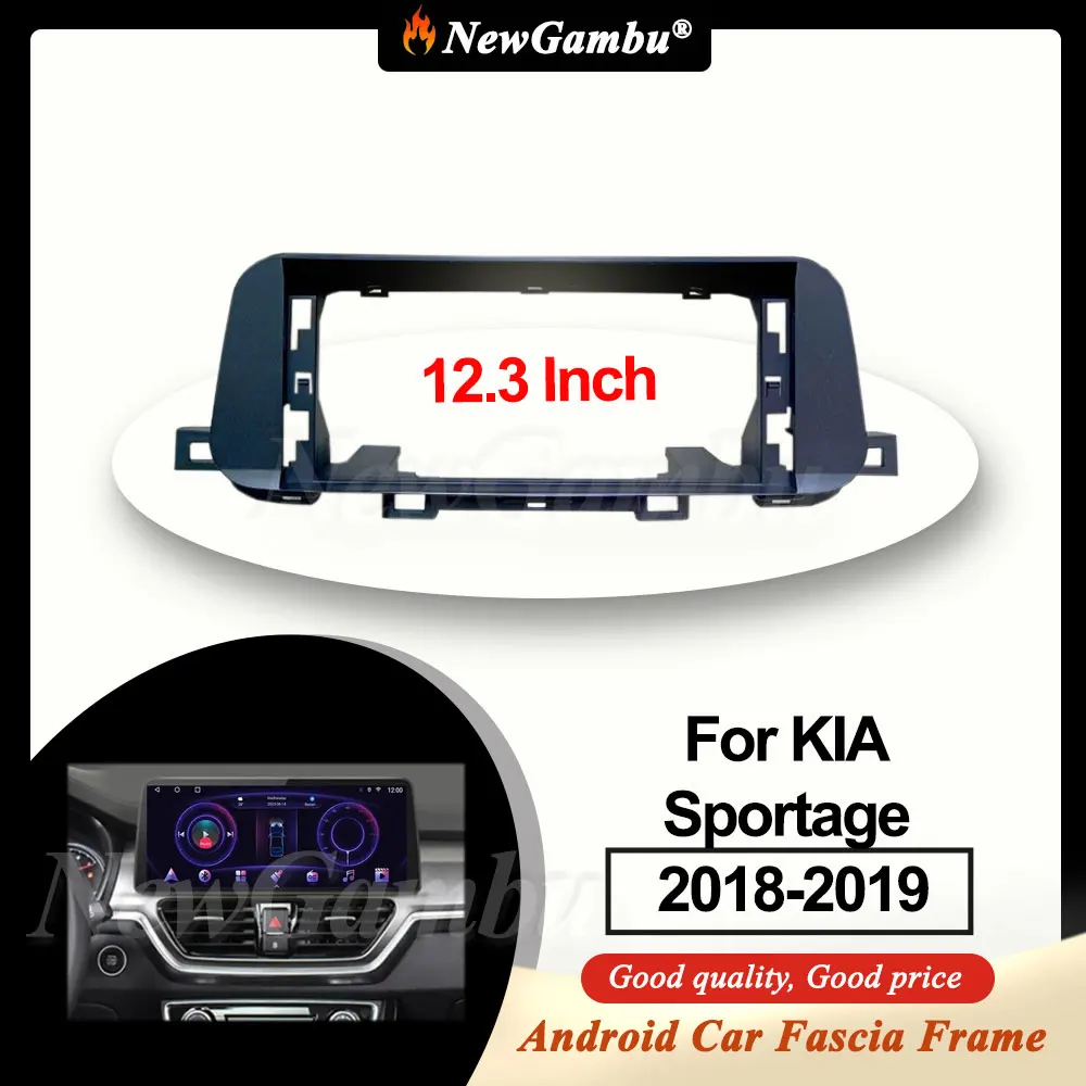 

NewGambu 12.3 inch Car Fascia Frame For KIA Sportage 2018-2019 Frame Screen Android Dash Panel Frame Fascias Decoder