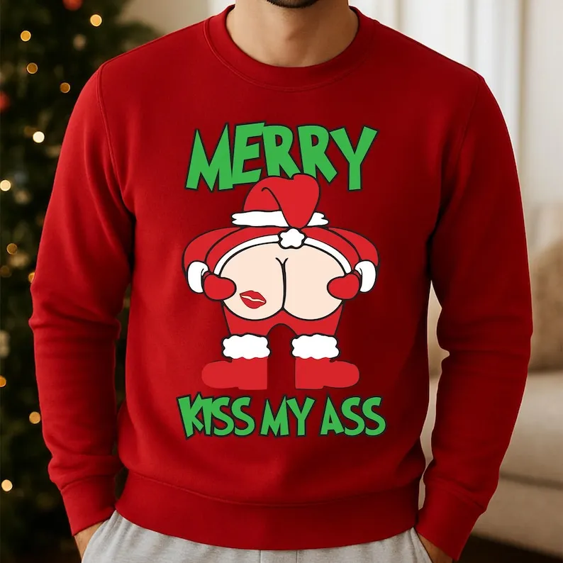 Merry Kiss My Ass Santa Sweatshirt Funny Rude Christmas Jumper Adult Humor Hoodie Gag Holiday Gift Naughty Santa Christmas Hoody