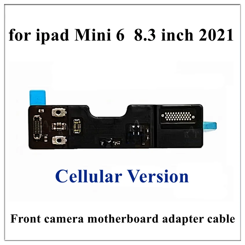 Front Camera Motherboard Connector Connecting Adaptor Flex Cable for iPad Mini 6 8.3 Inch Mini6 2021 WiFi Version Repair Parts