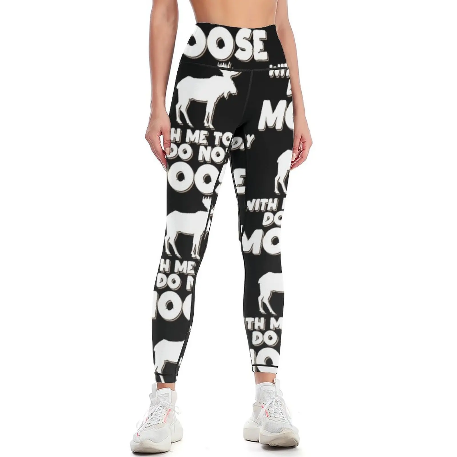 

Do Not Moose With Me Today Animal Lover Gift Idea Leggings push up fitness Women's fitness Golf wear harem pants Womens Leggings