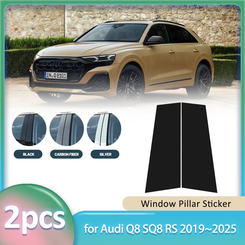 

Window Trim Sticker for Audi Q8 SQ8 RS 2019~2025 Carbon Fiber Car PC Material B C Pillar Post Cover Door Decal Part Accessories