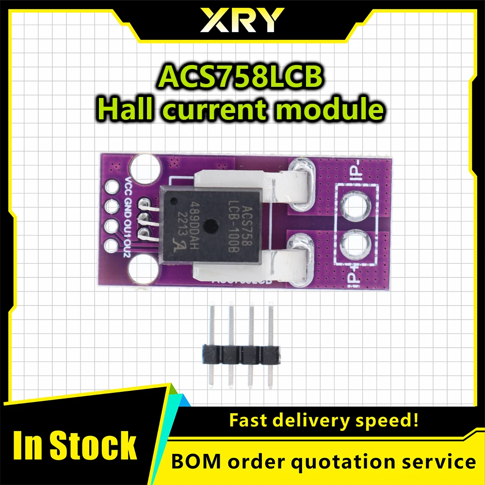 XRY ACS758 ACS758LCB-050B-PFF-T linear current sensor Hall current module ACS758LCB-100B-PFF-T ACS758ECB-200B ACS758ECB-150B
