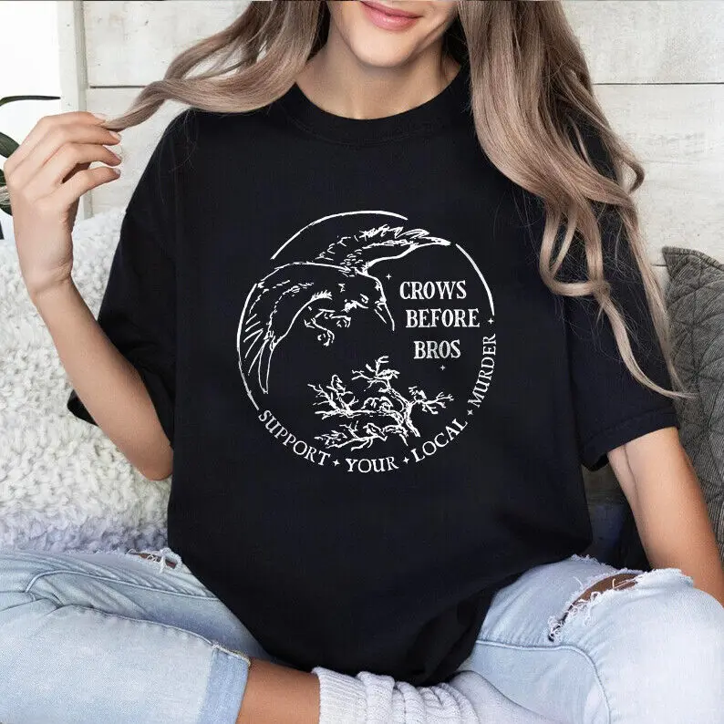 Crows Before Bros Shirt, Support Your Local Murder T-shirt, Vintage Raven Shirt