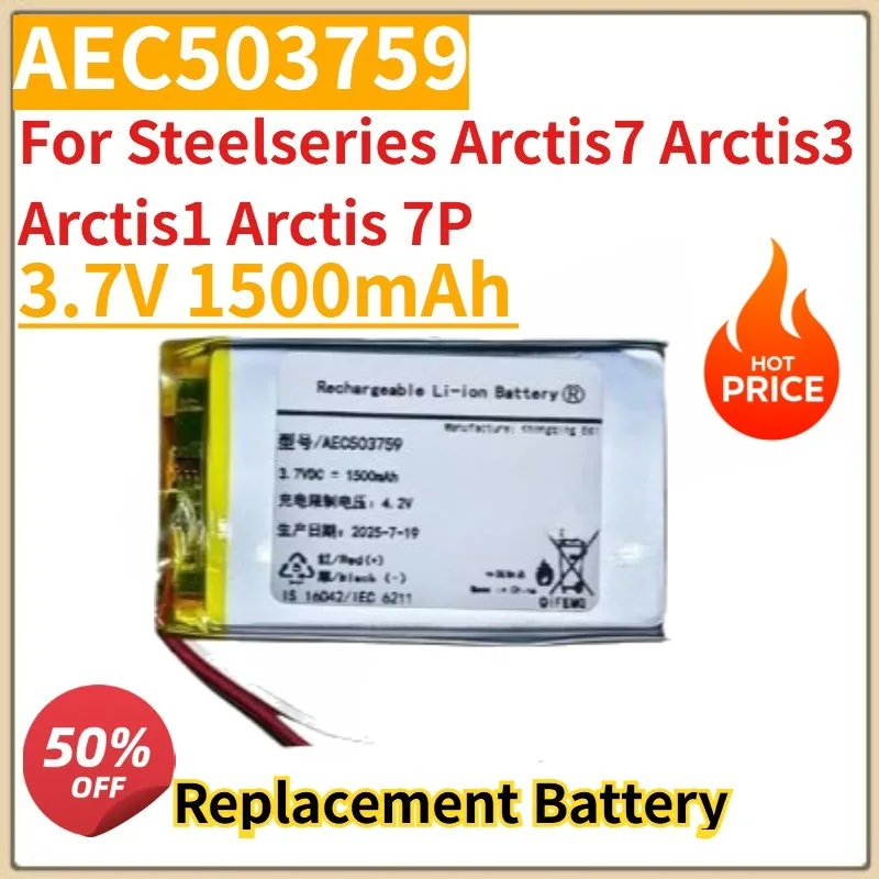 

High Quality New Wireless Headset Battery 3.7V 1500mAh AEC503759 for Steelseries Arctis7 Arctis3 Arctis1 Arctis 7P